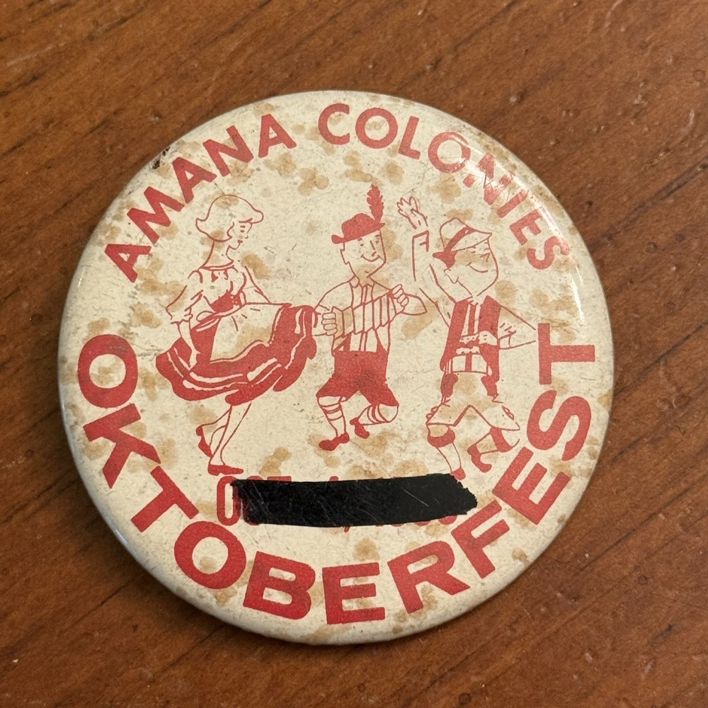 Amana Colonies‎ Oktoberfest Vintage Pinback Button Pin Round Circle Iowa Beer